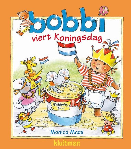 Boek "Bobbi viert Koningsdag"