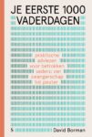 David Borman - Je eerste 1000 vaderdagen